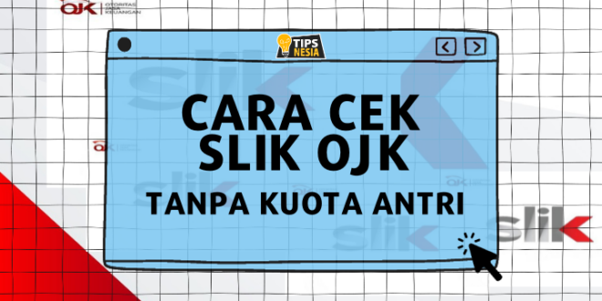 Cara cek slik ojk